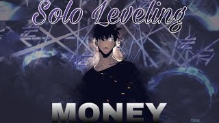 Solo Leveling「Amv」- Money
