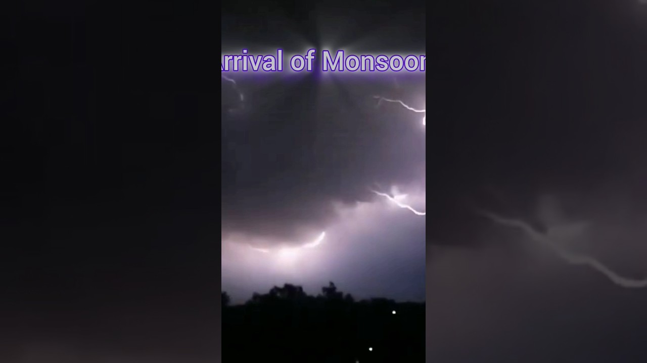 Arrival of Monsoon of 🌧️ ⚡⛈️ #thunderstorm #rain #monsoon