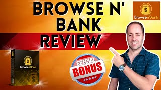 Browse n Bank Review & Demo ? Great Insight & Bonuses Inside ? Must Watch First