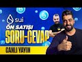 Sui Ön Satışı Soruları Yanıtlıyoruz