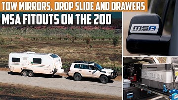 MSA 4x4 Towing Mirrors, Drawers & Fridge Slide Tested on our 200 Series LandCruiser | Operation 200