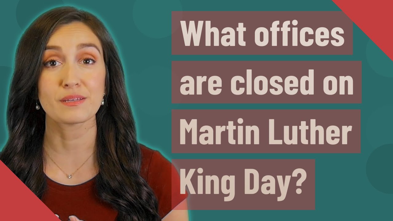 Is the stock market open on Martin Luther King Jr. Day? Will the post ...