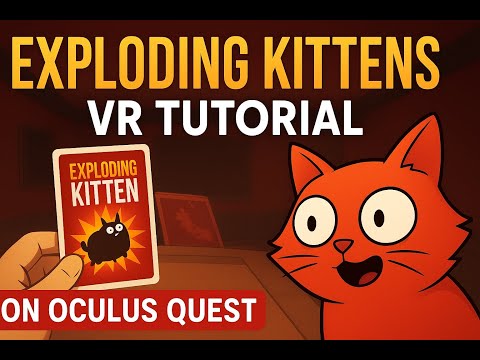 Exploding Kittens VR Tutorial on Oculus Quest | Tutorial