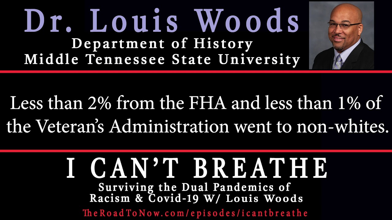 Dr. Louis Woods on How the Federal Government Created Residential Segregation