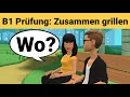 Mündliche Prüfung Deutsch B1 | Gemeinsam etwas planen/Dialog |sprechen Teil 3: Zusammen grillen