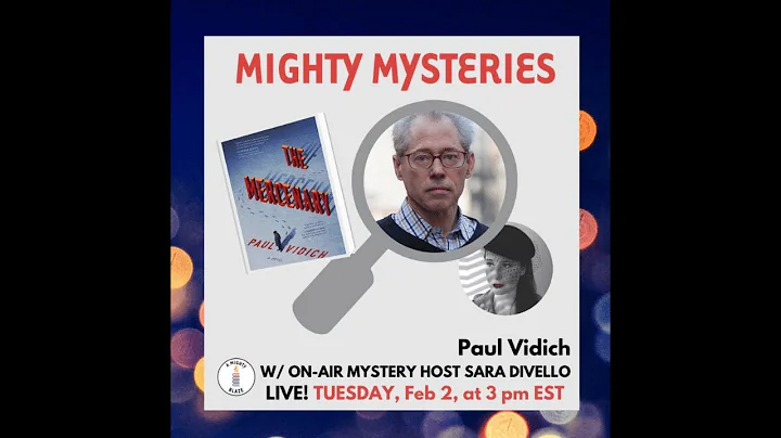Mighty Mystery - Paul Vidich