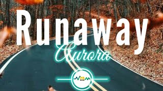 AURORA - Runaway (Lyrics) | TikTok Song