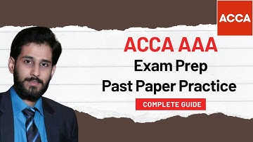 ACCA AAA June 2025 Past Paper Practice | Full Question Breakdown & Solutions