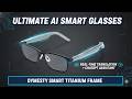 Smart AI Glasses Review – Real-Time Translation, ChatGPT Assistant &amp; 48H Battery!