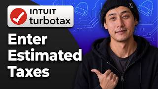 How to Enter Estimated Taxes on TurboTax (2026 Guide)