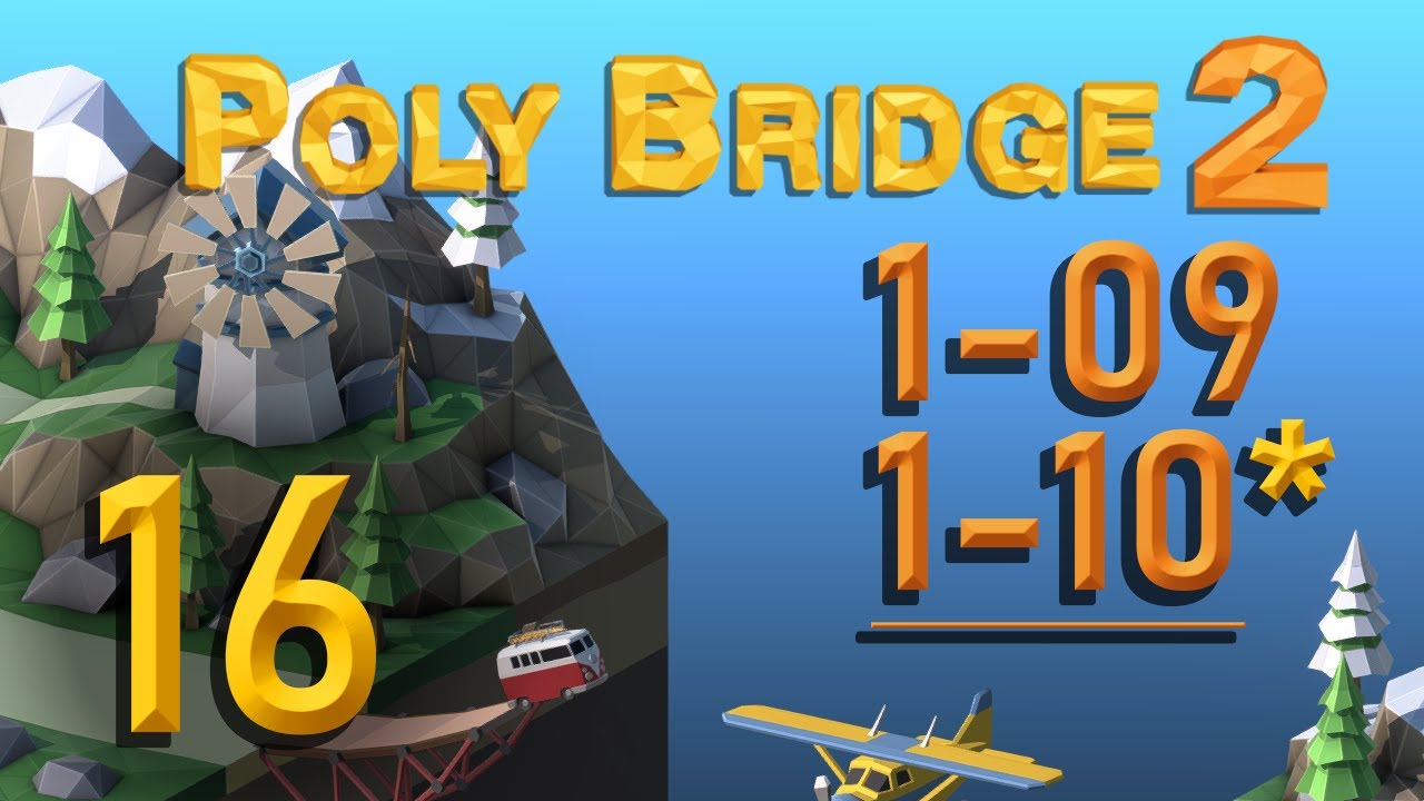 TOP 5%! Budget Cuts and First Jump 1-09 & 1-10, Poly Bridge 2 Let's Play Ep 16