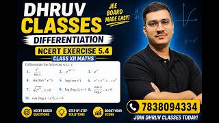 Class 12 Maths | NCERT Exercise 5.4 Complete Solutions | All Questions Explained | Dhruv Classes
