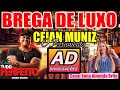 Brega de luxo as mais top ceiam muniz o ferramenta so brego apudador  tocando nos coraces