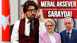 MERAL AKSEVER SARAYDA!