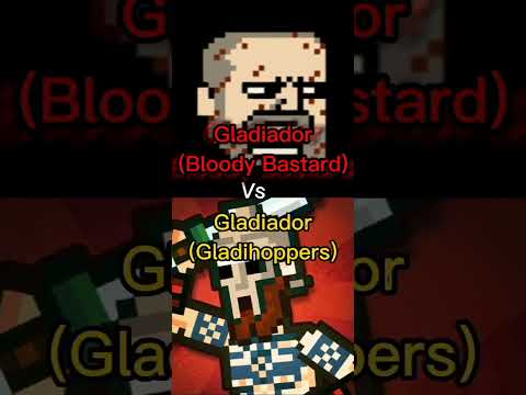 Gladiador (Bloody Bastard) Vs Gladiador (Gladihoppers)