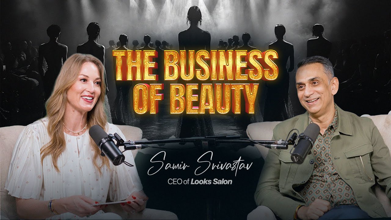 Building a Beauty Empire | Samir Srivastav, CEO of Looks Salon | Success Decoded Season 2