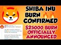 shiba inu coin burn official announcement | shiba inu burn useful or not#shibainu#shibcoinburnnews