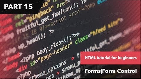 HTML tutorial for beginners|tutorial #15|Forms|Form Control|Single line text input control