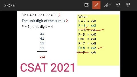 Consider the following addition problem 3P + 4 P + PP + PP = RQ2. Where P , Q and R are different..