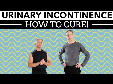 Video: Male Urinary Incontinence - Causes, Treatment And Exercise