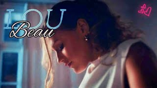 Lou | "Beau"- Lyrics / Paroles vidéo