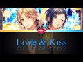 [LIPxLIP] Love &amp; Kiss (FULL) - LIP×LIP [KAN/ROM/ENG]