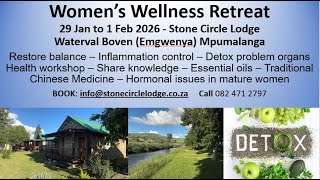 Womens Wellness Retreat - At Stone Circle Lodge - Michael Tellinger