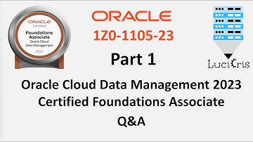 Oracle Cloud Data Management 2023 Certified Foundations (1Z0-1105-23) - Q&A - Part 1 (1-25)