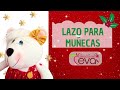 Como hacer Lazos para muñecas en tela