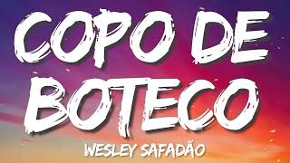 Wesley Safadão - Copo de Boteco Letra