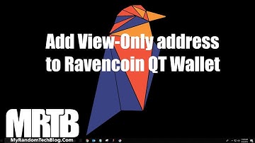 How to add view only address to Ravencoin QT wallet