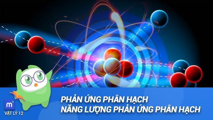 Phản Ứng Nhiệt Hạch Vật Lý 12: Khám Phá Cơ Chế, Ứng Dụng Và Bài Tập Quan Trọng