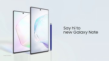 Say hi to the new Galaxy Note10 | Note10+