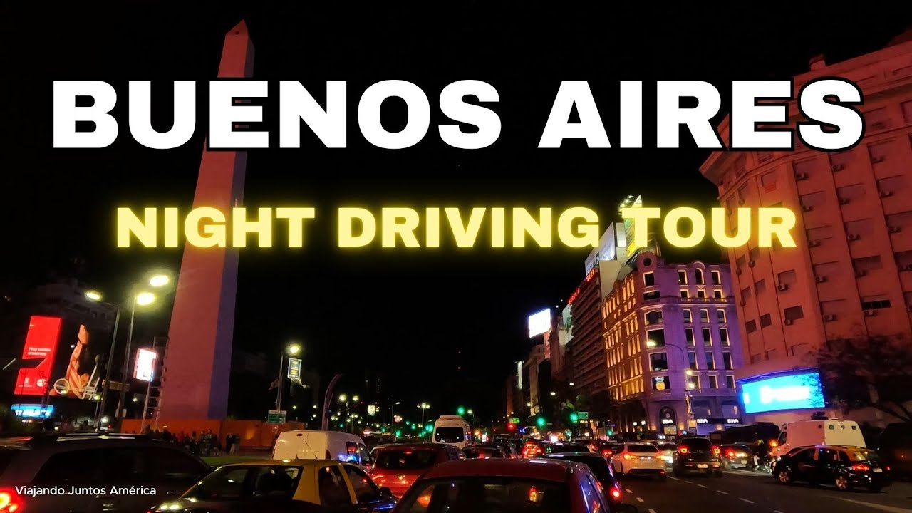 🚗 BUENOS AIRES NIGHT DRIVING TOUR
