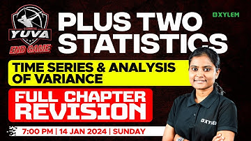 Plus Two Statistics - Time Series & Analysis Of Variance | Xylem Plus Two Commerce