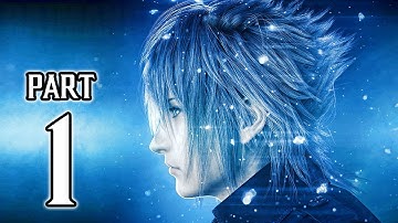 Final Fantasy XV Walkthrough PART 1 (PS4 Pro) No Commentary Gameplay @ 1080p HD ✔