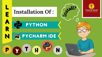 Installation of Python and Pycharm IDE | Trynna Be Myself | Python Tutorial