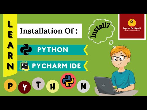 Installation of Python and Pycharm IDE | Trynna Be Myself | Python Tutorial