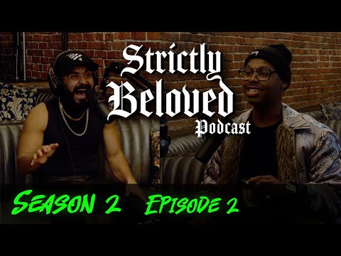 Strictly Beloved Podcast | Broke Blue Check Boys | S2 Ep2