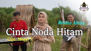 CINTA NODA HITAM (Meggi Z) - REVINA ALVIRA (Dangdut Cover) chords