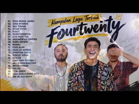 Kumpulan Lagu Terbaik Fourtwenty | Lagu Hits \u0026 Paling Enak Didengar