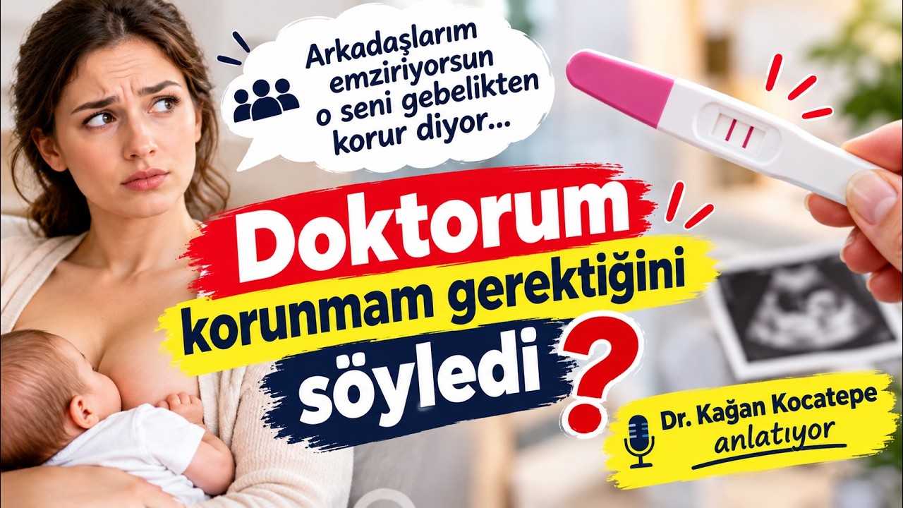Doktorum korunmam gerektiğini söyledi ancak arkadaşlarım emziriyorsun o seni gebelikten korur diyor.