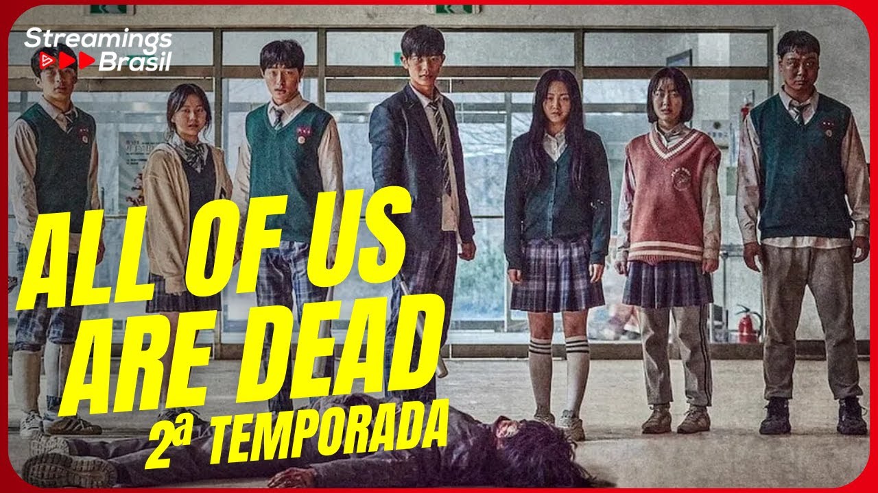 All of Us Are Dead, 2ª temporada na Netflix: a série foi renovada ou  cancelada? Entenda!