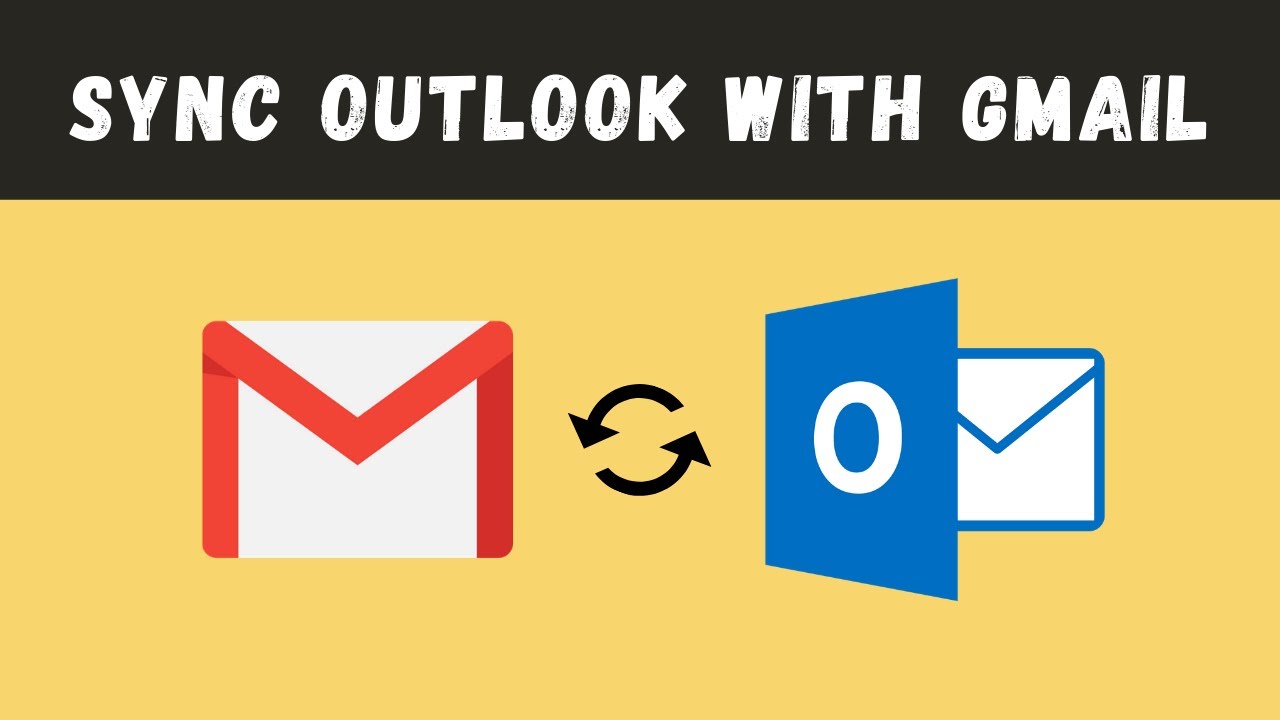 How To Sync Outlook Emails With Gmail YouTube