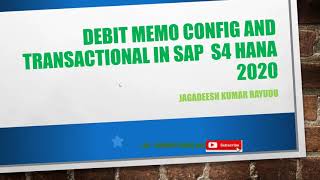 DEBIT MEMO CONFIG AND TRANSACTIONAL PROCESS IN S4 HANA2020 #sap#sapSD