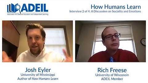 Joshua Eyler How Humans Learn Interview 2 of 4: A Discussion on Sociality and Emotions