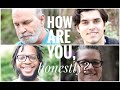 How Are You, Honestly? - STRANGERS ANSWER