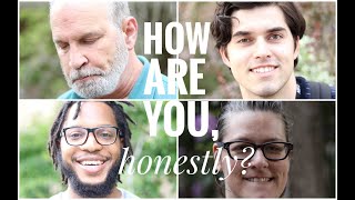 How Are You, Honestly? - STRANGERS ANSWER