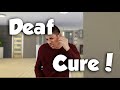 Deaf Cure