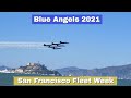 San Francisco Fleet Week 2021 | Blue Angels and Air Show